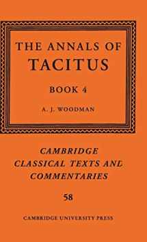 9781108419611-1108419615-The Annals of Tacitus: Book 4 (Cambridge Classical Texts and Commentaries, Series Number 58)