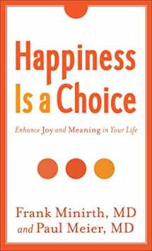 9780800788278-0800788273-Happiness Is a Choice: Enhance Joy and Meaning in Your Life