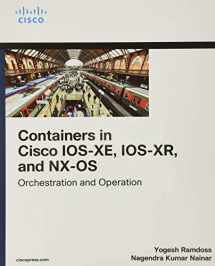 9780135895757-0135895758-Containers in Cisco IOS-XE, IOS-XR, and NX-OS: Orchestration and Operation (Networking Technology)