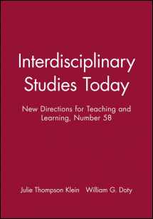 9780787999742-0787999741-Interdisciplinary Studies Today: New Directions for Teaching and Learning, Number 58