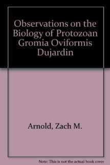 9780520094550-0520094557-Observations on the biology of the Protozoan Gromia oviformis Dujardin, (University of California publications in zoology, v. 100)