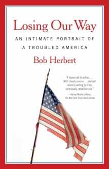 9780767930840-0767930843-Losing Our Way: An Intimate Portrait of a Troubled America