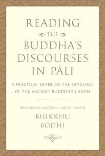 9781614297000-1614297002-Reading the Buddha's Discourses in Pali: A Practical Guide to the Language of the Ancient Buddhist Canon