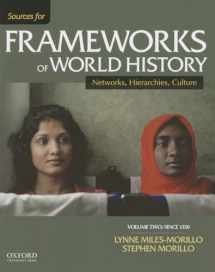 9780199332281-0199332282-Sources for Frameworks of World History: Volume 2: Since 1400
