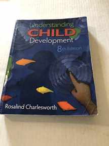 9780495809302-0495809306-Understanding Child Development (What’s New in Early Childhood)