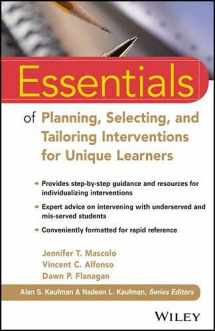 9781118417355-1118417356-Essentials of Planning, Selecting, and Tailoring Interventions for Unique Learners