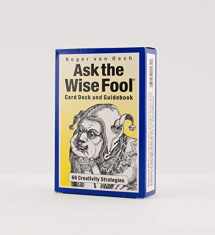 9781572819559-1572819553-Ask the Wise Fool Deck/Guidebook Set