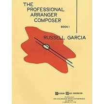 9781458423795-1458423794-The Professional Arranger Composer - Book 1