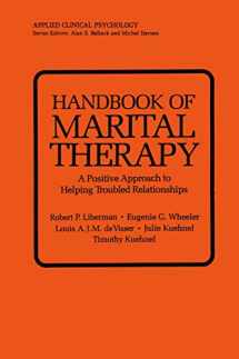 9780306402357-0306402351-Handbook of Marital Therapy: A Positive Approach to Helping Troubled Relationships (NATO Science Series B:)