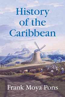 9781558764156-1558764151-History of the Caribbean: Plantations, Trade, and War in the Atlantic World