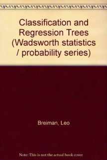 9780534980535-0534980538-Classification and regression trees (The Wadsworth statistics/probability series)