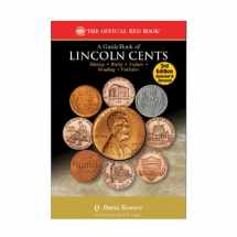 9780794846343-0794846343-A Guide Book of Lincoln Cents 3rd Edition (Bowers, 9)