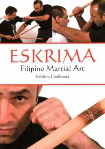 9781847971524-1847971520-Eskrima: Filipino Martial Art