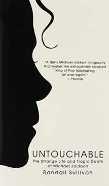9780802145826-0802145825-Untouchable: The Strange Life and Tragic Death of Michael Jackson