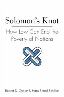 9780691147925-0691147922-Solomon's Knot: How Law Can End the Poverty of Nations (The Kauffman Foundation Series on Innovation and Entrepreneurship, 9)