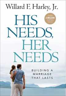 9780800737719-0800737717-His Needs, Her Needs: Building a Marriage That Lasts