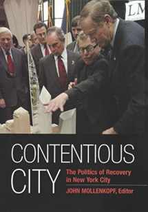 9780871546302-0871546302-Contentious City: The Politics of Recovery in New York City (The September 11th Initiative)