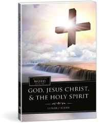 9780878137275-0878137270-God, Jesus Christ, & Holy Spirit - Book 1 (Growing in the Word Series)