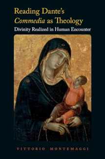 9780190495466-0190495464-Reading Dante's Commedia as Theology: Divinity Realized in Human Encounter