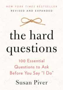 9780593418871-0593418875-The Hard Questions: 100 Essential Questions to Ask Before You Say "I Do"