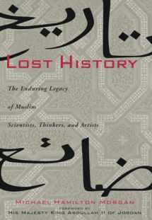 9781426202803-1426202806-Lost History: The Enduring Legacy of Muslim Scientists, Thinkers, and Artists
