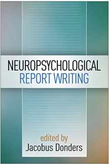 9781462524174-1462524176-Neuropsychological Report Writing (Evidence-Based Practice in Neuropsychology Series)