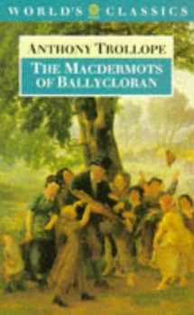 9780192821812-0192821814-The MacDermots of Ballycloran (The ^AWorld's Classics)