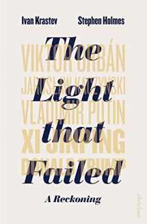 9780241345702-0241345707-The Light that Failed: A Reckoning