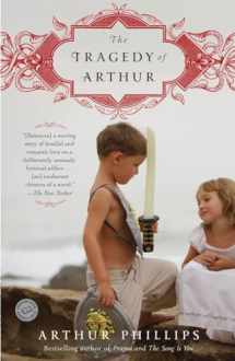 9780812977929-0812977920-The Tragedy of Arthur: A Novel