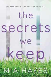 9780692113523-0692113525-The Secrets We Keep (A Waterford Novel)