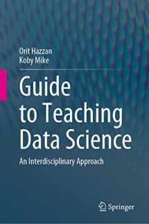 9783031247576-3031247574-Guide to Teaching Data Science: An Interdisciplinary Approach