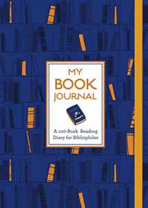 9781454936336-1454936339-My Book Journal: A 100-Book Reading Diary for Bibliophiles
