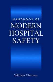 9781566702560-1566702569-Handbook of Modern Hospital Safety
