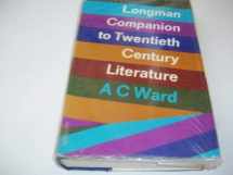 9780582328037-0582328039-Longman Companion to Twentieth Century Literature,