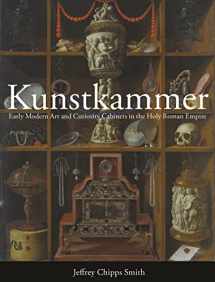 9781789146127-1789146127-Kunstkammer: Early Modern Art and Curiosity Cabinets in the Holy Roman Empire