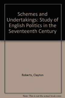 9780814204023-0814204023-Schemes and Undertakings: A Study of English Politics in the Seventeenth Century