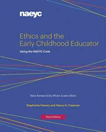 9781938113338-1938113330-Ethics and the Early Childhood Educator: Using the NAEYC Code