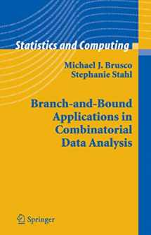 9781441920393-1441920390-Branch-and-Bound Applications in Combinatorial Data Analysis (Statistics and Computing)