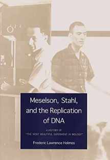 9780300085402-0300085400-Meselson, Stahl, and the Replication of DNA: A History of 'The Most Beautiful Experiment in Biology'