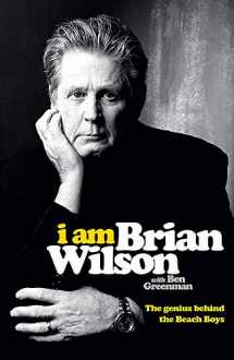 9781444781335-1444781332-I Am Brian Wilson: The genius behind the Beach Boys