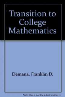 9780201111538-0201111535-Transition to College Mathematics