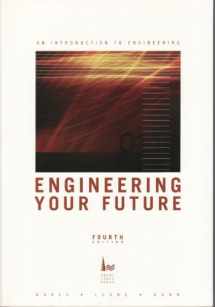 9781881018780-1881018784-Engineering Your Future: A Comprehensive Approach