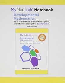 9780321984517-032198451X-MyLab Math Notebook for Developmental Mathematics: Basic Mathematics, Introductory Algebra, and Intermediate Algebra
