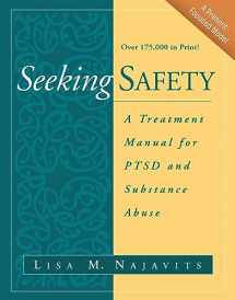 9781572306394-1572306394-Seeking safety A treatment Manual for PTSD and Substance Abuse (The Guilford Substance Abuse Series)