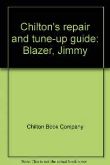 9780801958779-0801958776-Chilton's repair and tune-up guide: Blazer, Jimmy
