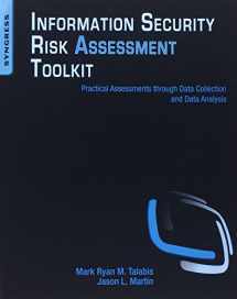 9781597497350-1597497355-Information Security Risk Assessment Toolkit: Practical Assessments through Data Collection and Data Analysis
