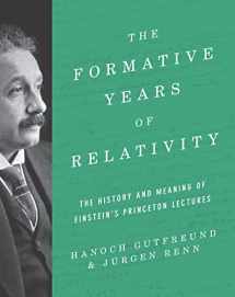 9780691174631-0691174636-The Formative Years of Relativity: The History and Meaning of Einstein's Princeton Lectures