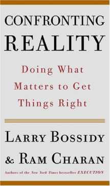 9781400050840-1400050847-Confronting Reality: Doing What Matters to Get Things Right