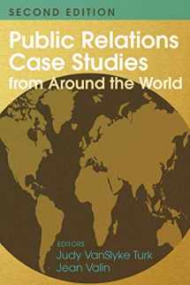 9781433134548-1433134543-Public Relations Case Studies from Around the World (2nd Edition)