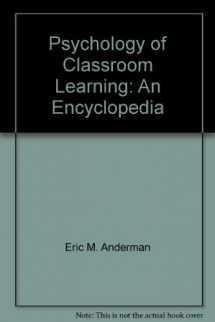 9780028661681-0028661680-Psychology of Classroom Learning: An Encyclopedia